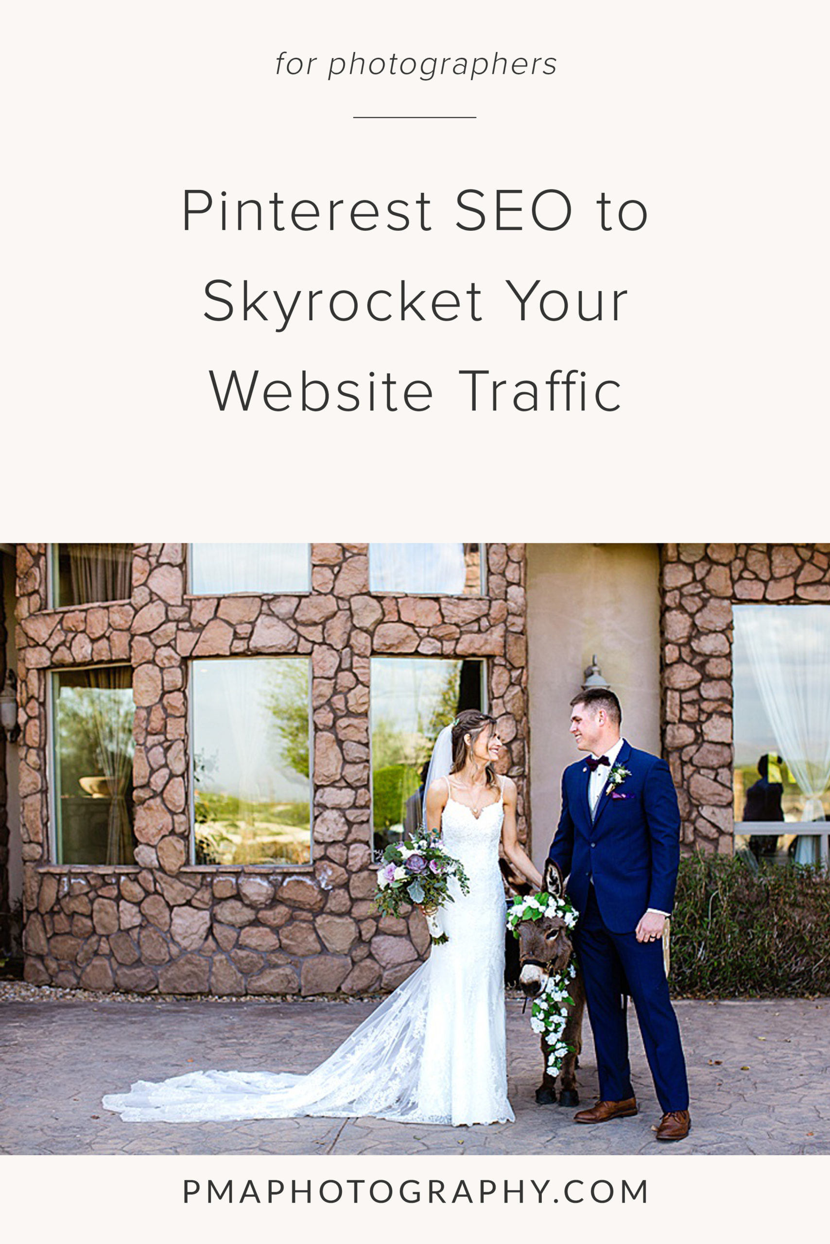 Pinterest SEO tips for wedding photographers to skyrocket your website traffic.